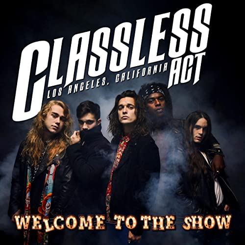 CLASSLESS ACT - WELCOME TO THE SHOW - New Cassette