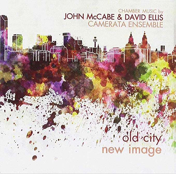 Camerata Ensemble - John McCabe: Old City New Image - CD