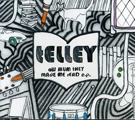 TELLEY - AW MUM THEY MADE ME READ - CD