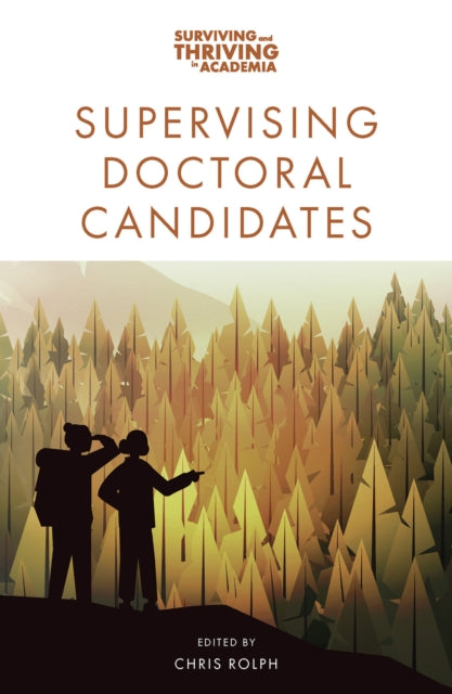 Supervising Doctoral Candidates - Paperback