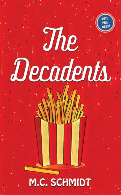 Schmidt - Decadents - New paperback or softback