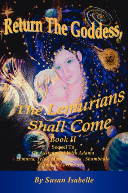 Isabell - Return The Goddess, The Lemurians Shall Come Book II - New