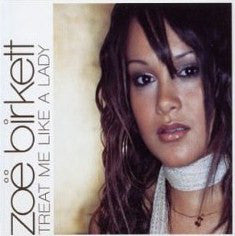 Zoë Birkett - Treat Me Like A Lady - Used CD