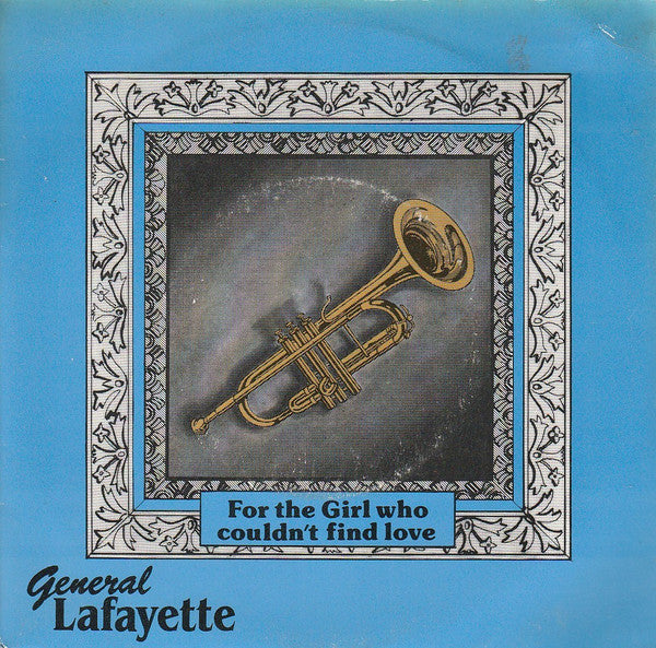General Lafayette - For The Girl Who Couldn't Find Love - Used Vinyl