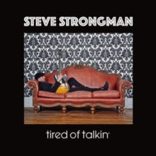 Steve Strongman - Tired of Talkin' - Vinyl Record 12" Album