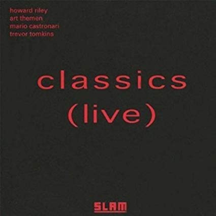 Howard Riley/Art The - Classics Live - CD