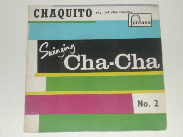 Chaquito - Swinging Cha-Cha No. 2 - Used Vinyl Record 7"