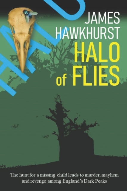Hawkhurst - Halo of Flies A fast paced murder, kidnap and revenge thr