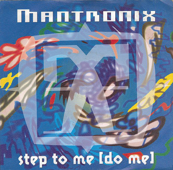 Mantronix - Step To Me (Do Me) - Used Vinyl Record 7"
