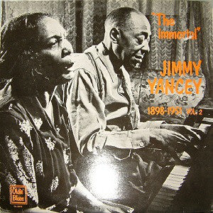 Jimmy Yancey - 'The Immortal' 1898-1951 Vol. 2 - Used Vinyl Record