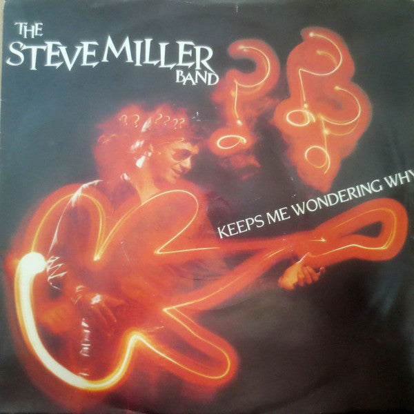 Steve Miller Band - Keeps Me Wondering Why - Used Vinyl Record 7"