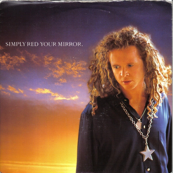 Simply Red - Your Mirror - Used Vinyl Record 7"
