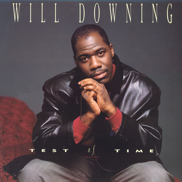 Will Downing - Test Of Time - Used Vinyl Record 12"