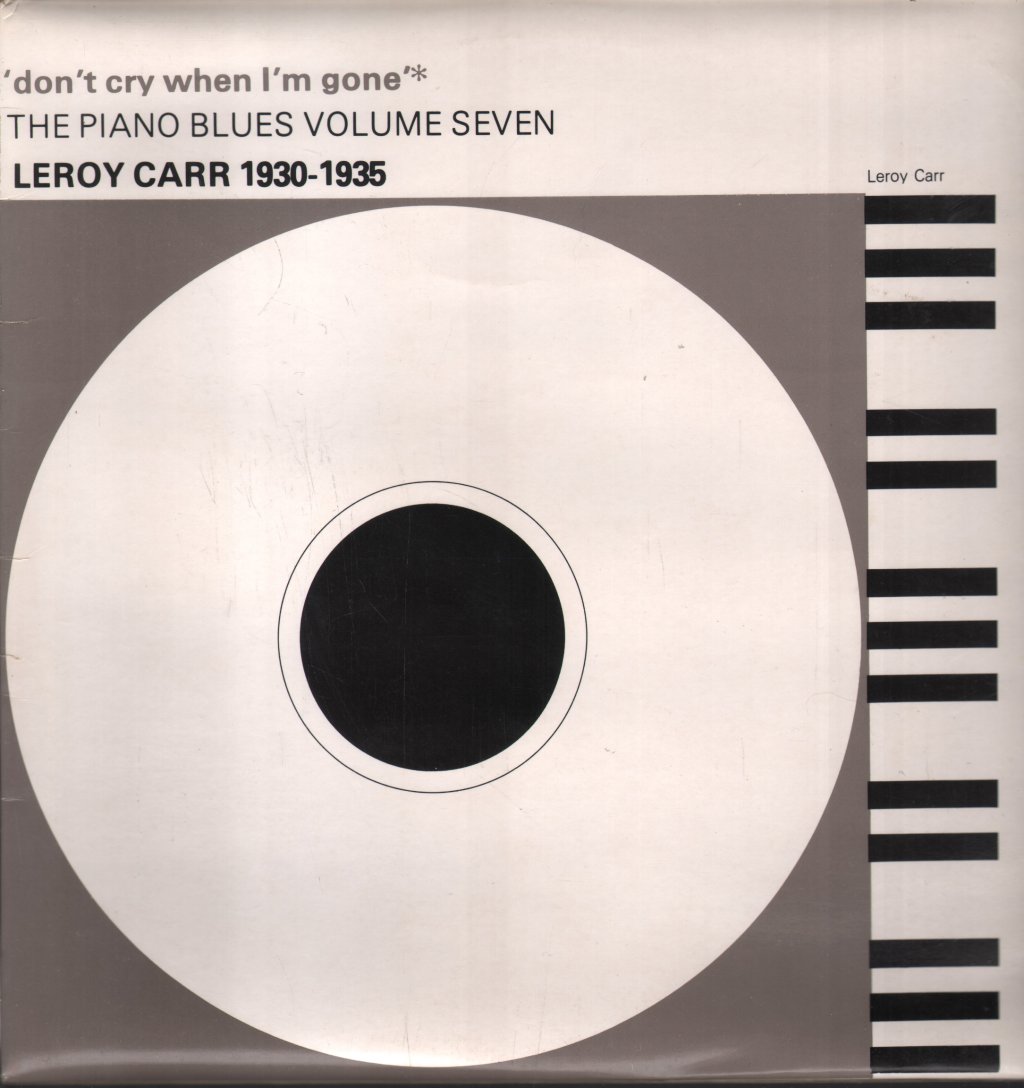 Leroy Carr - 'Don't Cry When I'm Gone' - 1930-1935 - Used Vinyl Record