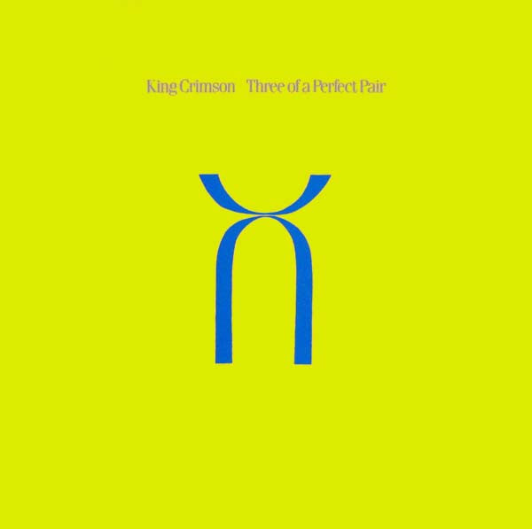 King Crimson - Three Of A Perfect Pair - Used Vinyl Record