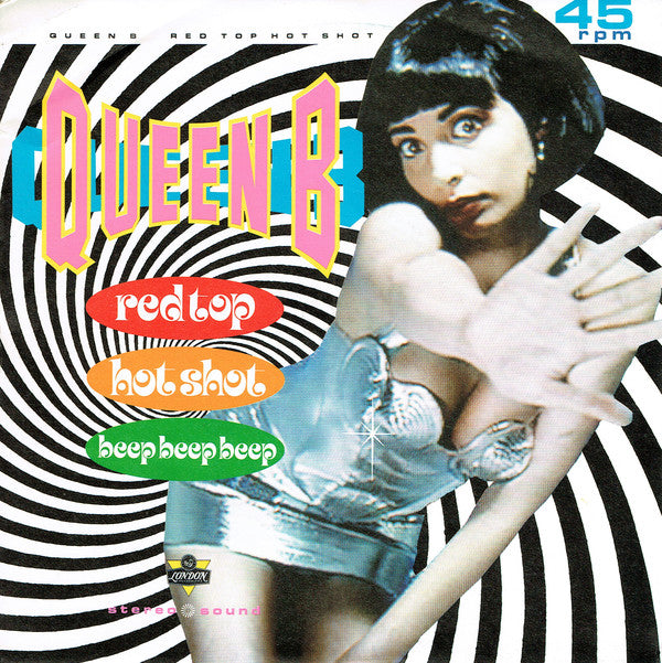 Queen B - Red Top Hot Shot - Used Vinyl Record 7"