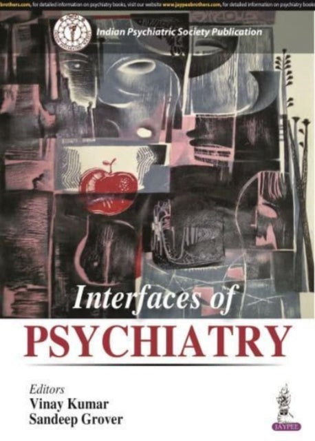 Sandeep Grover - Interfaces of Psychiatry - New Paperback