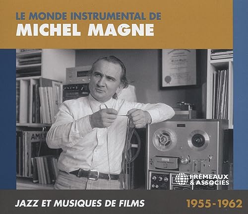 MICHEL MAGNE - LE MONDE INSTRUMENTAL DE JAZZ ET MUSIQUES DE FILMS 195