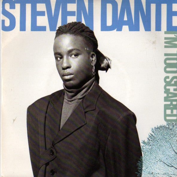 Steven Dante - I'm Too Scared - Used Vinyl Record 7"