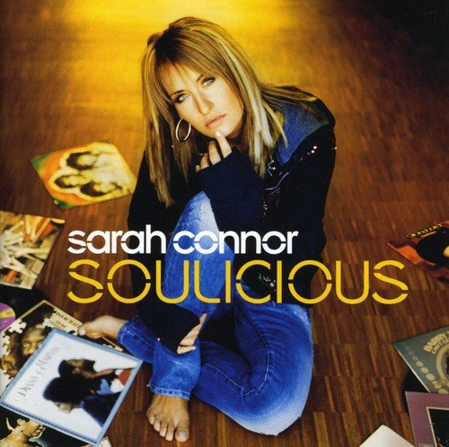 SARAH CONNOR - Soulicious - CD