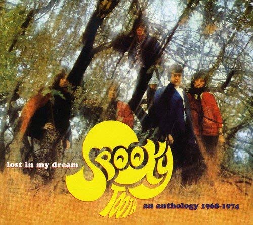 Spooky Tooth - Lost In My Dream - An Anthology 1968-1974 - CD