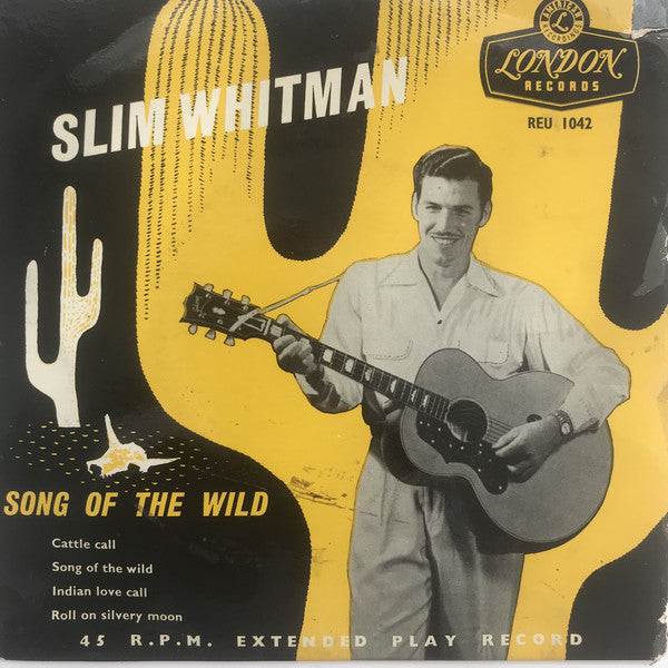 Slim Whitman - Song Of The Wild - Used Vinyl Record 7"