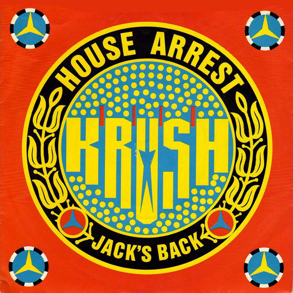 Krush - House Arrest / Jack's Back - Used Vinyl Record 7"