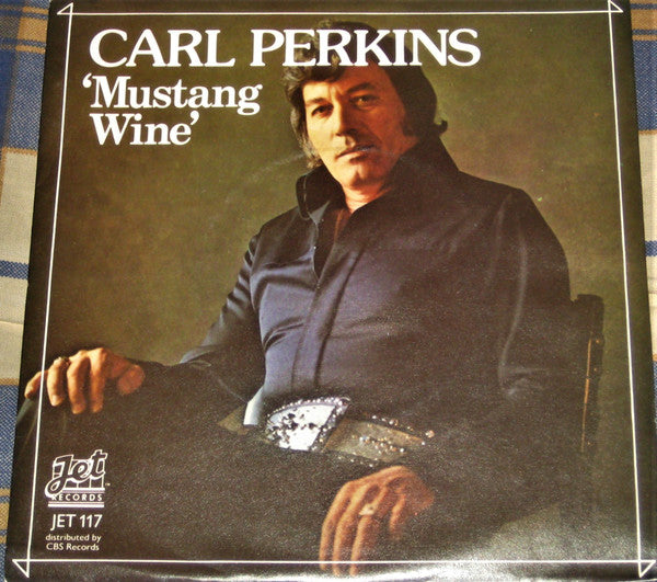 Carl Perkins - Mustang Wine / The Whole World Misses You (Elv