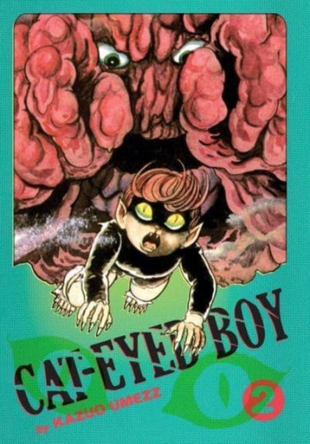 Kazuo Umezz - Cat-Eyed Boy The Perfect Edition, Vol. 2 2 - New Hard