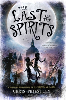 Chris Priestley - Last of the Spirits - Paperback