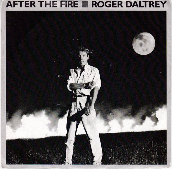 Roger Daltrey - After The Fire - Used Vinyl Record 7"