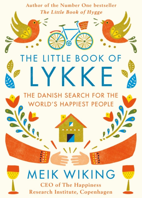 Meik Wiking - Little Book of Lykke : The Danish Search for the World&#