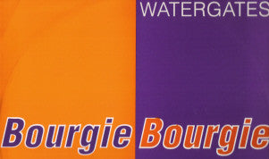 Watergates - Bourgie, Bourgie - Used Vinyl Record 12"