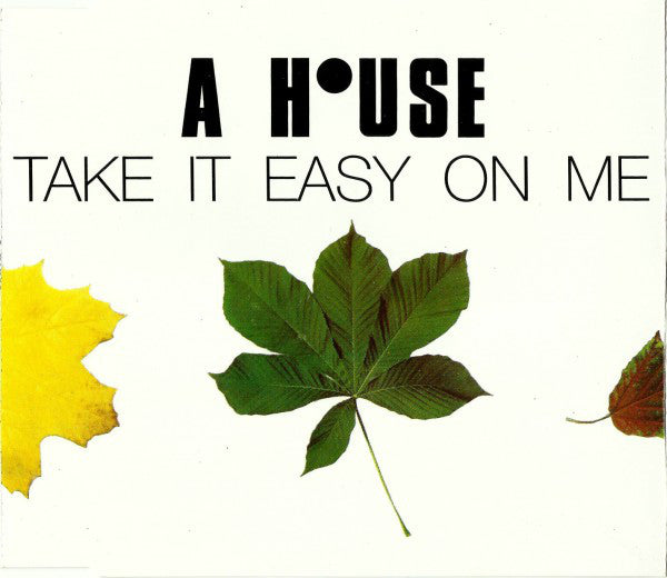 A House - Take It Easy On Me - Used CD