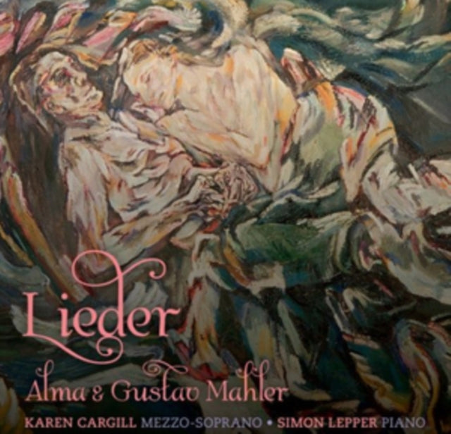 Alma Mahler - Alma & Gustav Mahler: Lieder - SACD