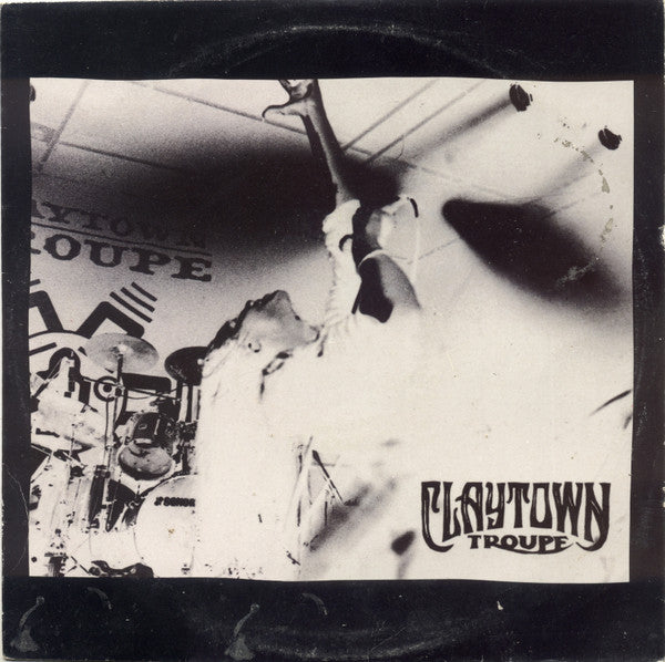 Claytown Troupe - Wanted It All - Used Vinyl Record 10"