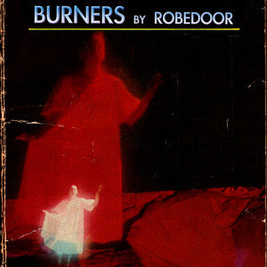 Robedoor - Burners - Used Vinyl Record