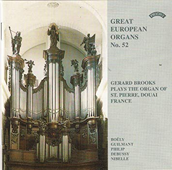 Gerard Brooks - Plays The Organ Of St. Pierre, Douai, France - CD