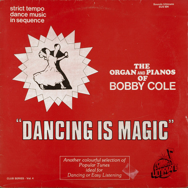 Bobby Cole - Dancing Is Magic - Used Vinyl Record