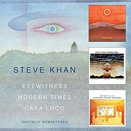 Steve Khan - Eyewitness / Modern Times / Casa Loco - CD