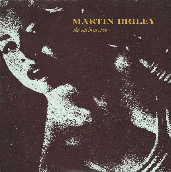 Martin Briley - Salt In My Tears - Used Vinyl Record 7"