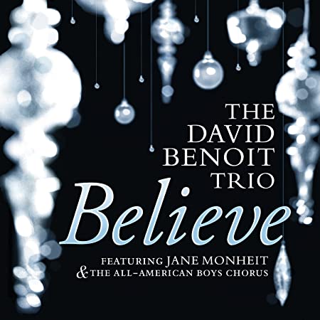 David Benoit Trio - Believe - CD