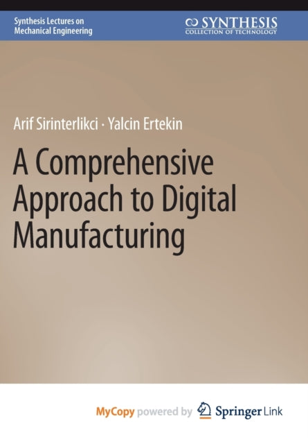 Sirinterlikci - A Comprehensive Approach to Digital Manufacturing - Ne