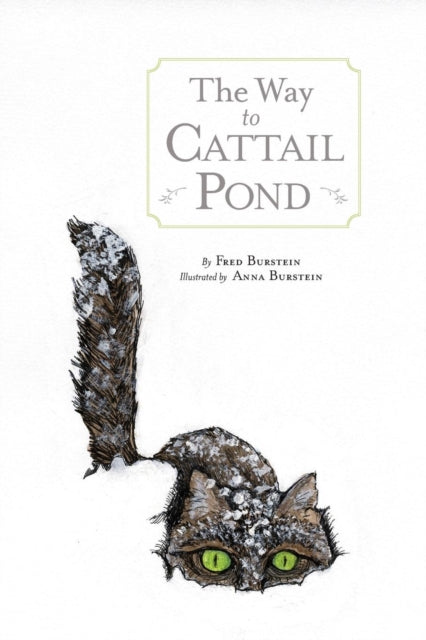 Burstein - Way to Cattail Pond - New paperback or softback