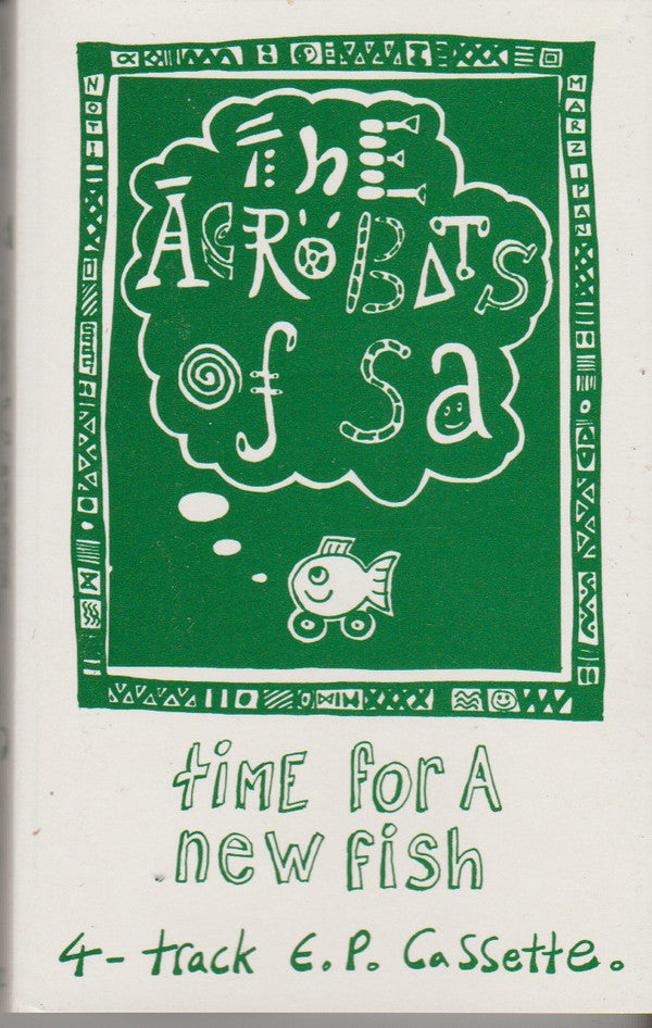 Acrobats Of Sa - Time For A New Fish E.P. - Used Cassette