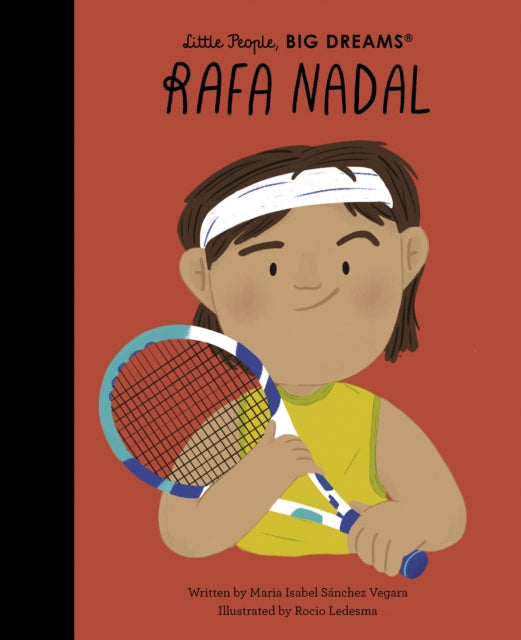 Maria Isabel Sanchez - Rafa Nadal - Hardback