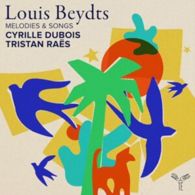 CYRILLE DUBOIS - , Tristan Ra?s - Louis Beydts: M?lodies & Songs CD R