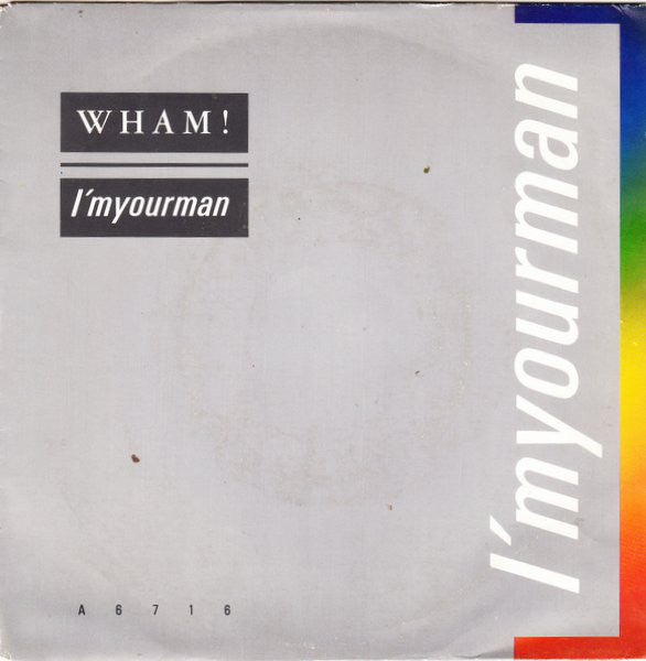 Wham! - I'm Your Man - Used Vinyl Record 7"
