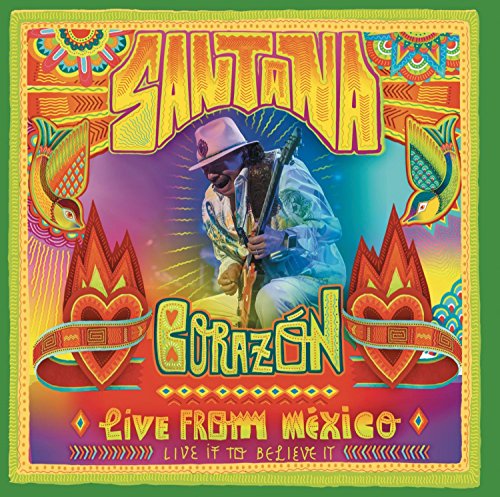 Santana - Corazon: Live From Mexico - Live It To Believe It - New DVD