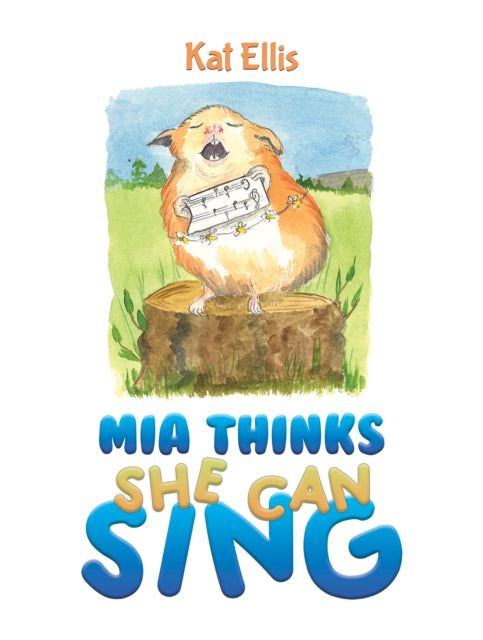 Kat Ellis - Mia Thinks She Can Sing - Paperback
